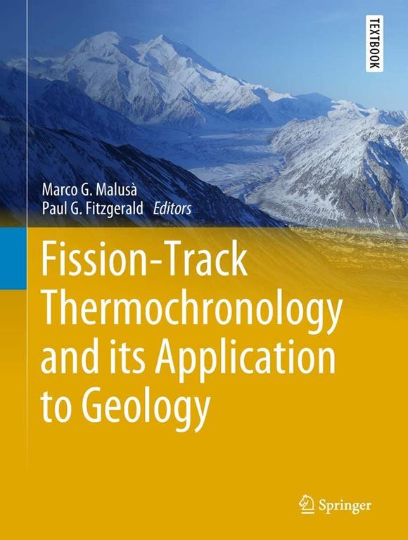 Fission-Track Thermochronology and its Application to Geology (Springer Textbooks in Earth Sciences, Geography and Environment)