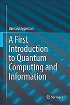 A first introduction to quantum computing and information