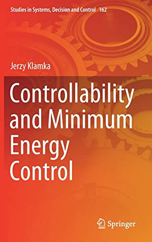 Controllability and Minimum Energy Control (Studies in Systems, Decision and Control)