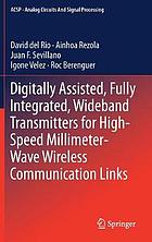 DIGITALLY ASSISTED WIDEBAND FULLY INTEGRATED TRANSMITTERS FOR HIGH-SPEED.