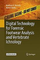 Digital technology for forensic footwear analysis and vertebrate ichnology