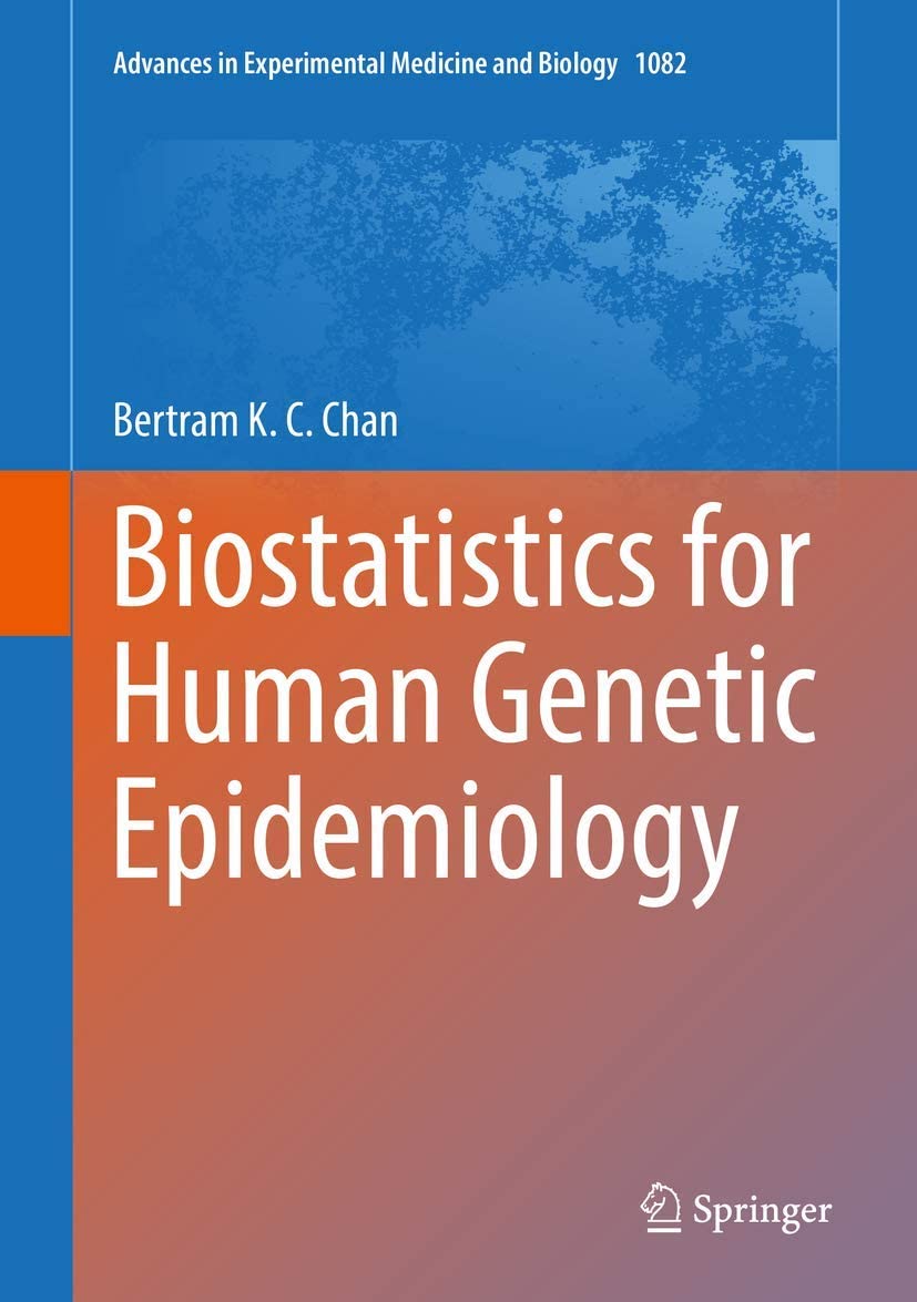 Biostatistics for human genetic epidemiology