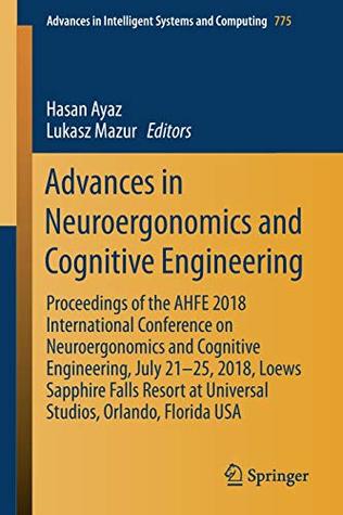 Advances in Neuroergonomics and Cognitive Engineering (Advances in Intelligent Systems and Computing)