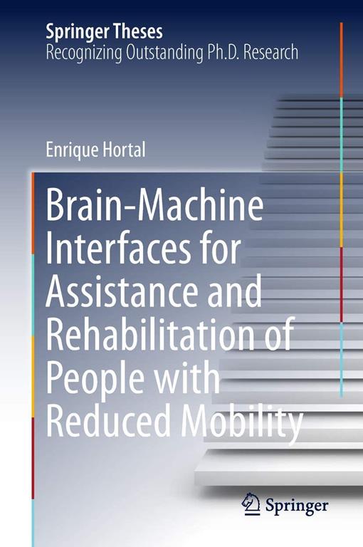 Brain-machine interfaces for assistance and rehabilitation of people with reduced mobility