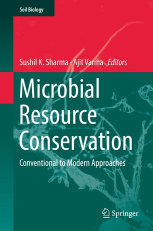 Microbial Resource Conservation Conventional to Modern Approaches