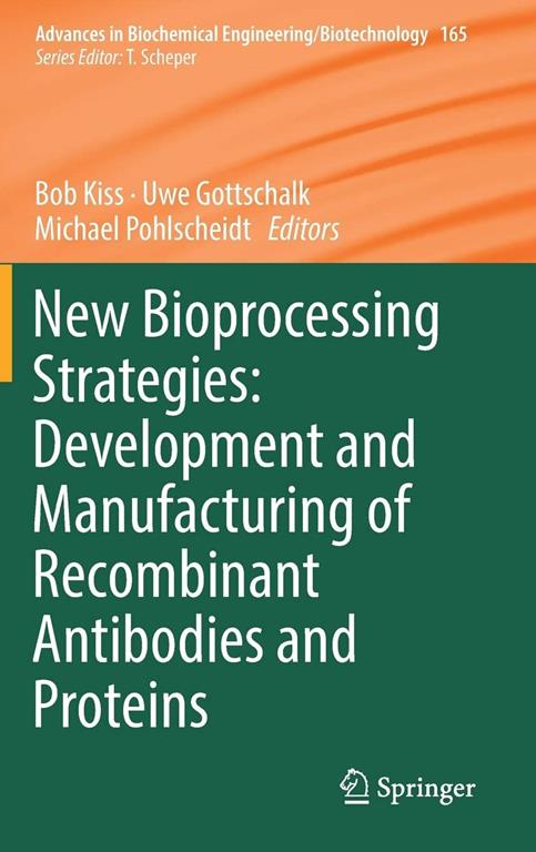 New Bioprocessing Strategies