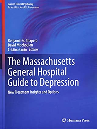 The Massachusetts General Hospital Guide to Depression