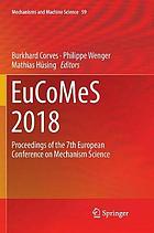 EuCoMeS 2018 : Proceedings of the 7th European Conference on Mechanism Science