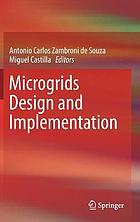 Microgrids design and implementation