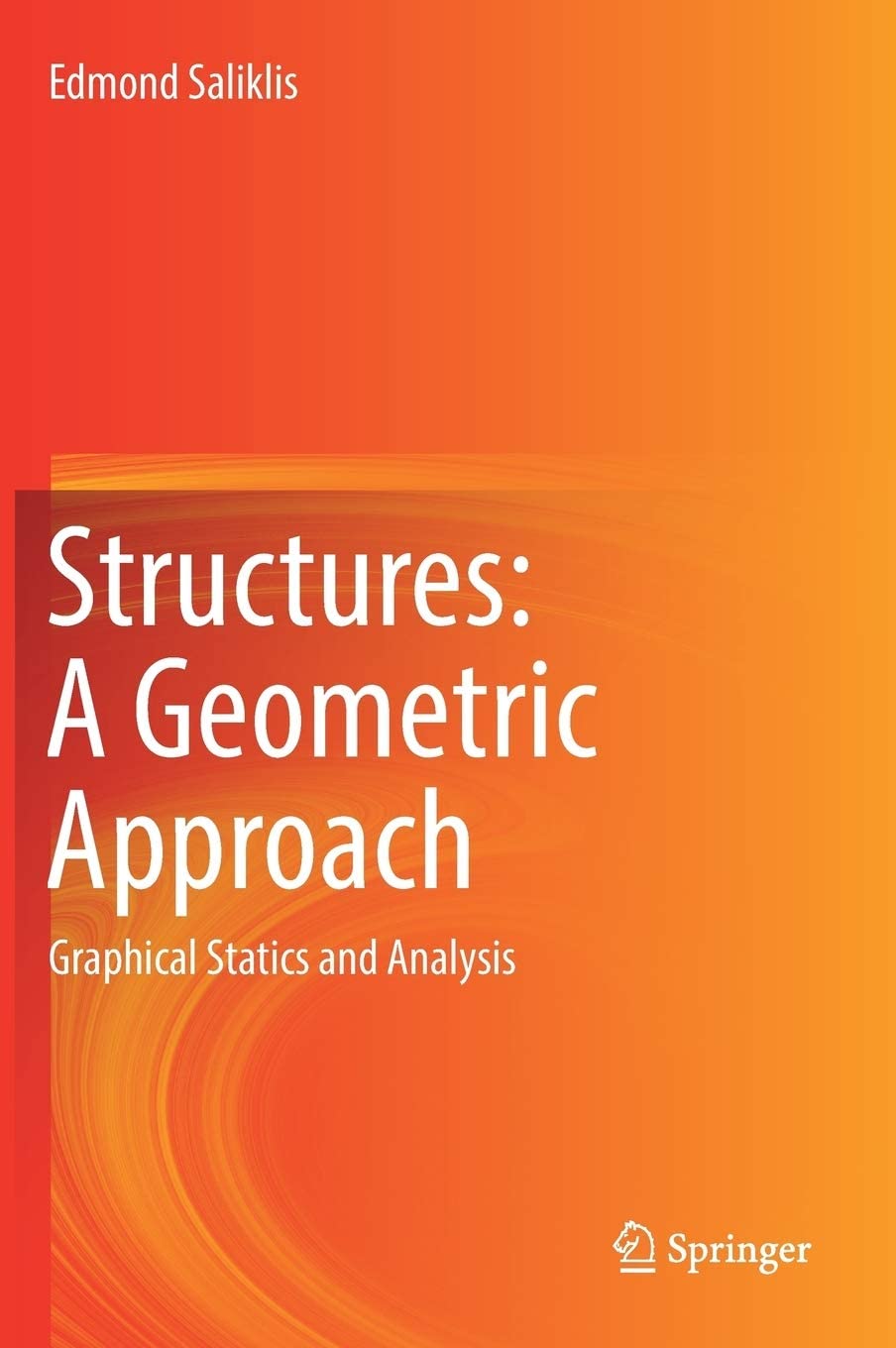 Structures : a geometric approach : graphical statics and analysis