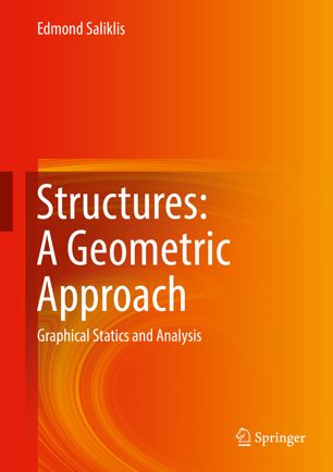 Structures: A Geometric Approach : Graphical Statics and Analysis