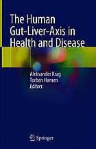 The human gut-liver-axis in health and disease