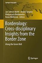 Borderology : cross-disciplinary insights from the border zone : along the Green Belt