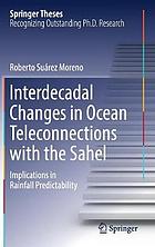 Interdecadal Changes in Ocean Teleconnections with the Sahel : Implications in Rainfall Predictability