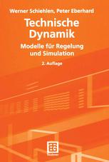 Technische Dynamik Modelle für Regelung und Simulation