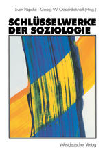 Schlüsselwerke der Soziologie