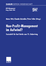 Non-Profit-Management im Aufwind? Festschrift für Karl Oettle zum 75. Geburtstag