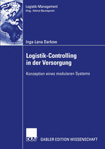 Logistik-Controlling in der Versorgung Konzeption eines modularen Systems