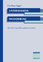 Unternehmensfinanzierung : Wie Sie Liquidität optimal sichern