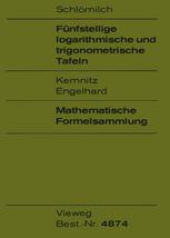 Fünfstellige logarithmische und trigonometrische Tafeln