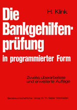 Die Bankgehilfenprüfung in programmierter Form : Wiederholungs- und Übungsbuch.