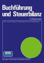 Buchführung und Steuerbilanz : Lehr- und Übungsbuch für Betriebswirte und Finanzbeamte