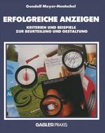 Erfolgreiche Anzeigen : Kriterien und Beispiele zur Beurteilung und Gestaltung