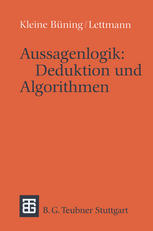 Aussagenlogik : Deduktion und Algorithmen.