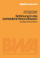 Einführung in das Betriebliche Personalwesen : Grundlagen der Personalarbeit.