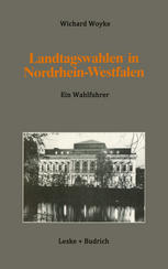 Landtagswahlen in Nordrhein-Westfalen : Ein Wahlführer