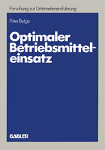 Optimaler Betriebsmitteleinsatz Planung unter Erfassung abnutzungsbedingter Potentialreduzierungen