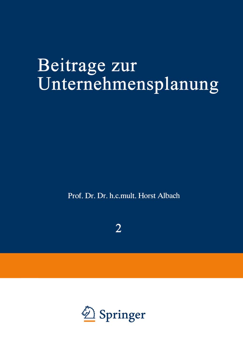 Beiträge zur Unternehmensplanung