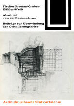 Abschied von der Postmoderne Beiträge zur Überwindung der Orientierungskrise