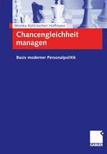 Chancengleichheit managen Basis moderner Personalpolitik