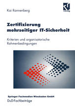 Zertifizierung mehrseitiger IT-Sicherheit : Kriterien und organisatorische Rahmenbedingungen