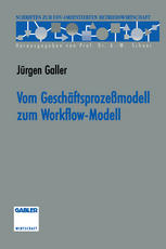 Vom Geschäftsprozeßmodell zum Workflow-Modell