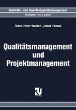 Qualitätsmanagement und Projektmanagement