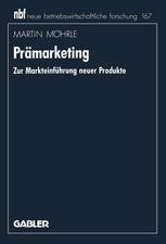 Prämarketing : Zur Markteinführung neuer Produkte