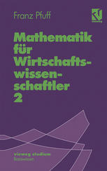 Mathematik für Wirtschaftswissenschaftler 2 Lineare Algebra, Funktionen mehrerer Variablen