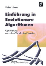 Einführung in Evolutionäre Algorithmen Optimierung nach dem Vorbild der Evolution