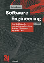 Software Engineering Eine Einführung für Informatiker und Ingenieure: Systeme, Erfahrungen, Methoden, Tools