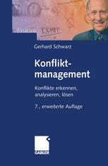 Konfliktmanagement : Konflikte erkennen, analysieren, lösen