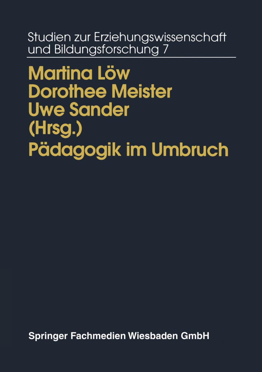 Pädagogik im Umbruch Kontinuität und Wandel in den neuen Bundesländern