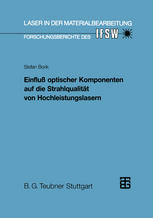 Einfluß Optischer Komponenten Auf Die Strahlqualität Von Hochleistungslasern