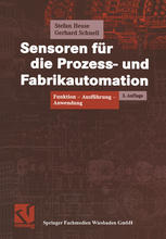 Sensoren für die Prozess- und Fabrikautomation Funktion -- Ausführung -- Anwendung
