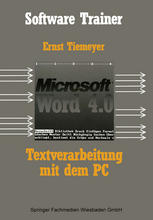 Textverarbeitung mit Microsoft Word 4.0 auf dem PC