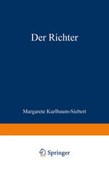 Der Richter : Die Geschichte einer Liebe, einer Ehe und eines Berufs