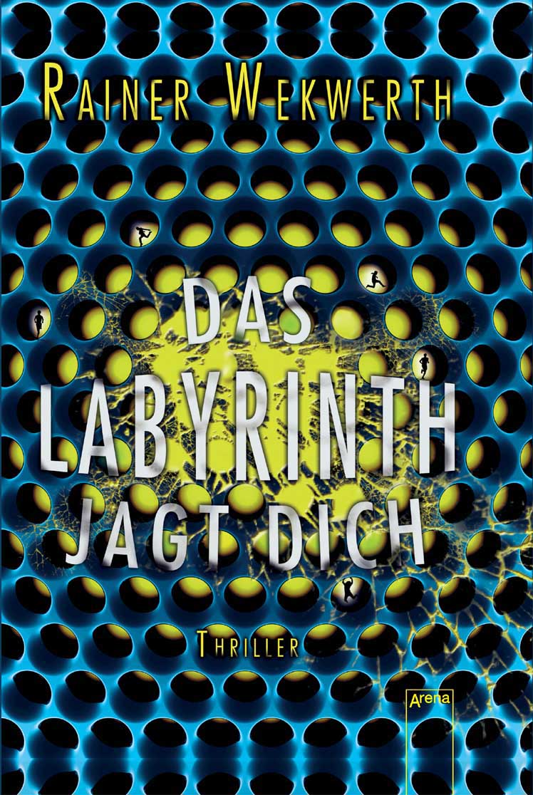 Das Labyrinth jagt dich