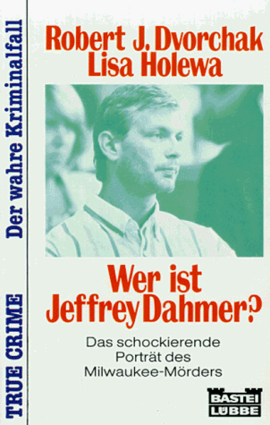 Wer Ist Jeffrey Dahmer?