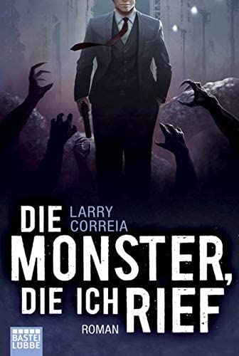 Die Monster, die ich rief